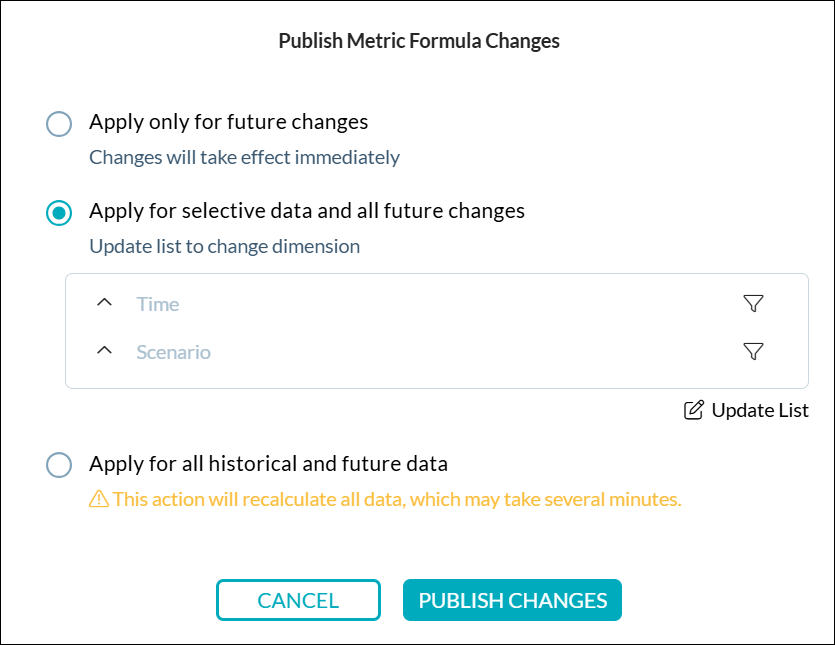 Publish Metric Formula Changes dialog with three options